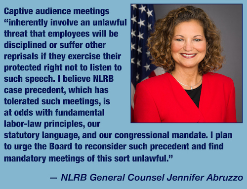 NLRB General Counsel Seeks Historic Ban On Captive Audience Meetings